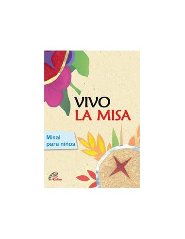 Éste es un nuevo Misal que presenta el Ordinario de la Misa a los niños y niñas que se preparan para la Primera Comunión y para