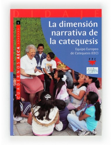 La Asociación Española de Catequetas (AECA) ha promovido la edición de este sexto volumen de la colección Cuadernos AECA, que c